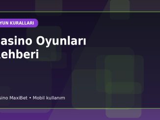 Casino MaxiBet Oyun Türleri Karşılaştırması konu görseli
